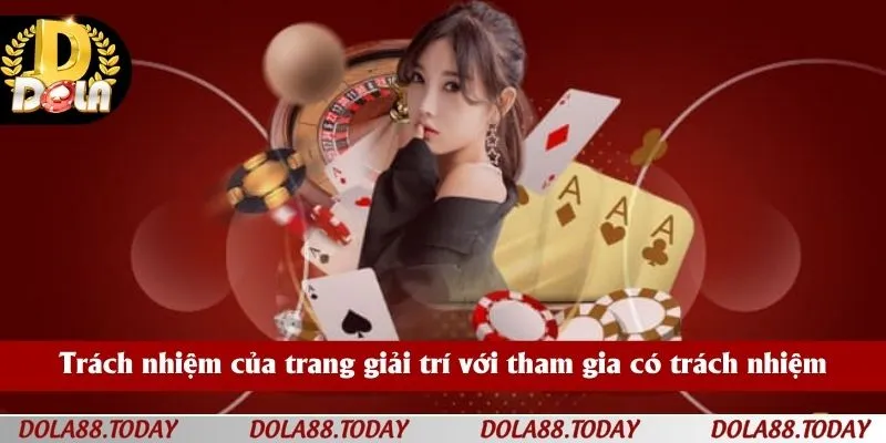 Trách nhiệm của trang giải trí với tham gia có trách nhiệm