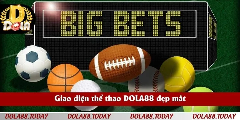 Giao diện thể thao DOLA88 đẹp mắt